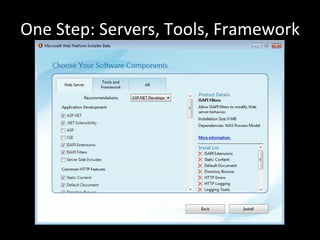 One Step: Servers, Tools, Framework 