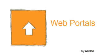 Web Portals
by
 