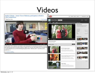 Videos




Wednesday, July 11, 12
 