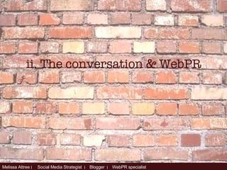 ii. The conversation & WebPR 