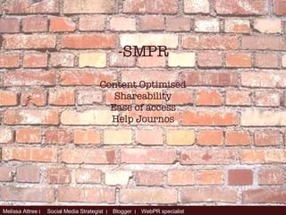 SMPR Content Optimised Shareability Ease of access Help Journos 