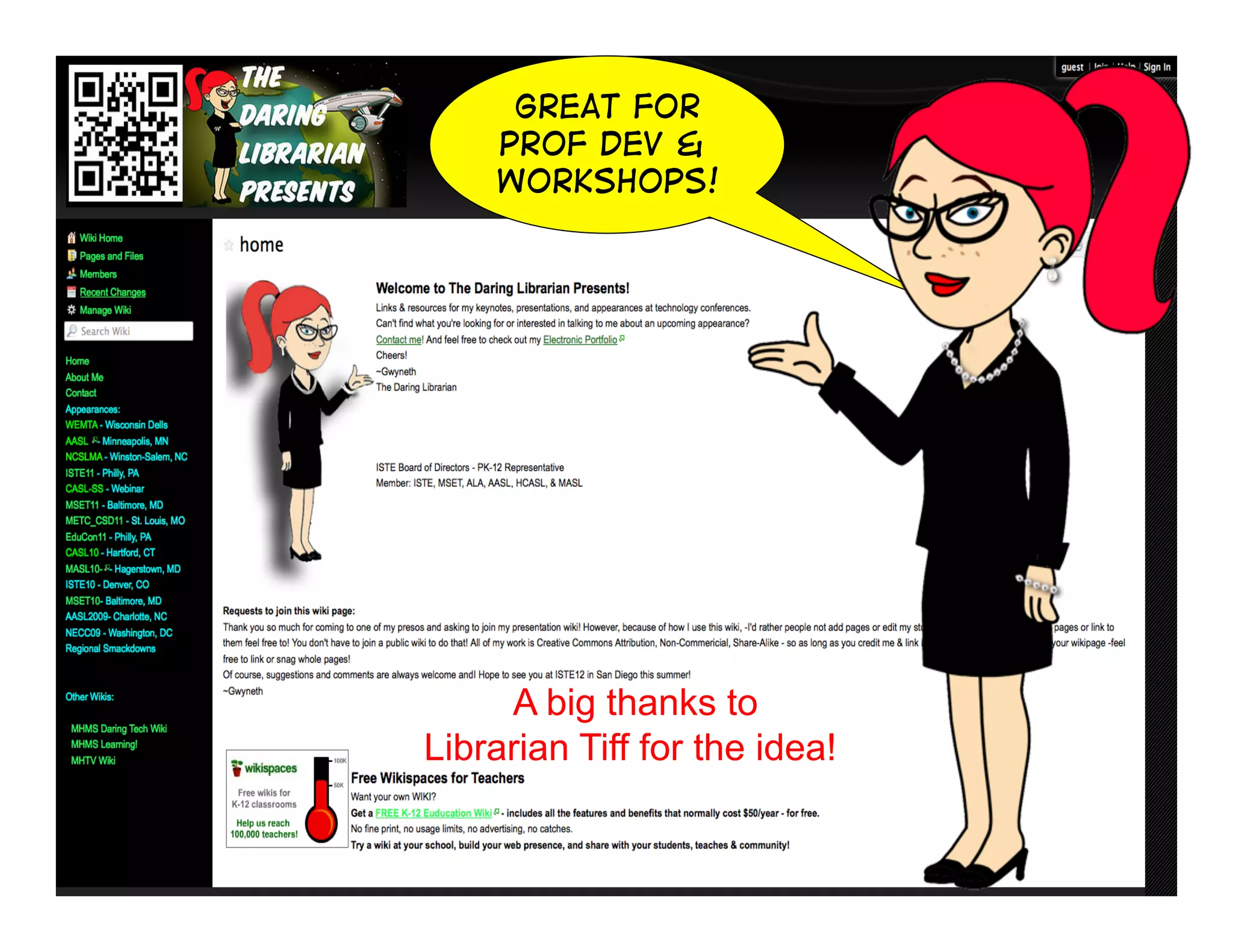 Great for
                                               Prof dev &
                                               Workshops!




A big thanks to Librarian Tiff for the idea!
 