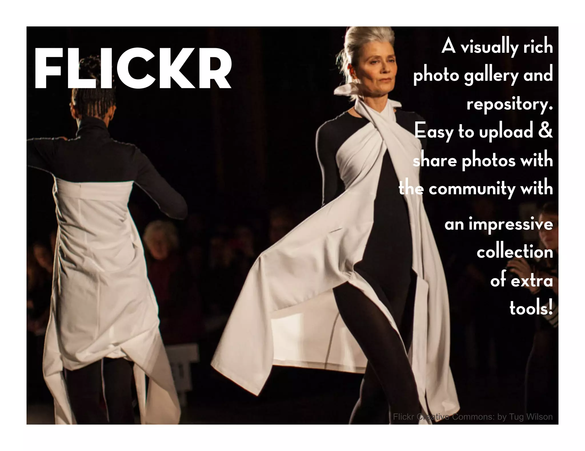 A visually rich
Flickr
      photo gallery and
                    repository.
             Easy to upload &
             share photos with
           the community with
                 an impressive
                     collection
                       of extra
                          tools!



          Flickr Creative Commons: by Tug Wilson
 