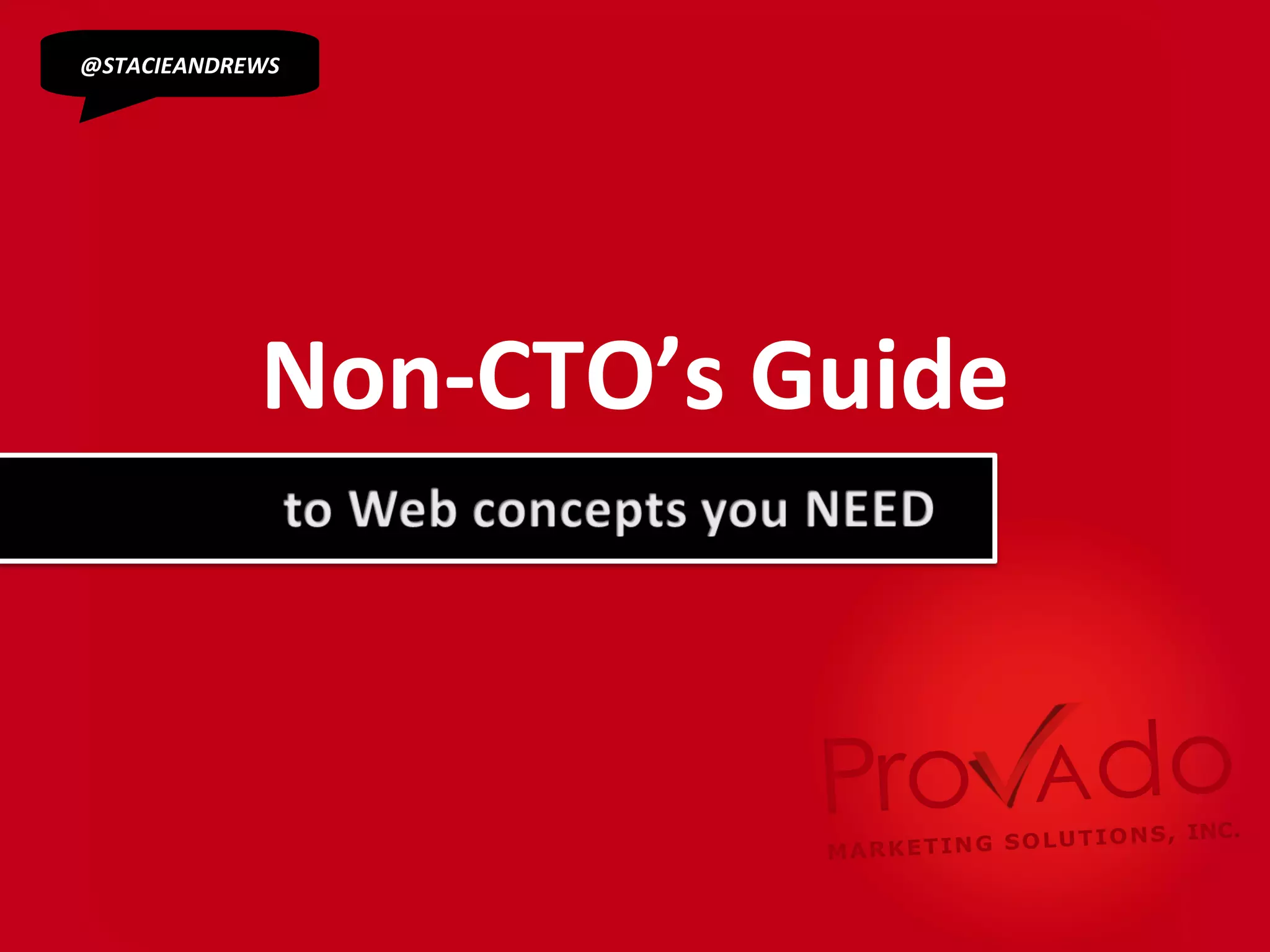 Non-CTO’s Guide @STACIEANDREWS 