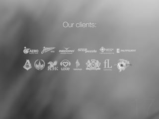12 
17 
Our clients: 
 