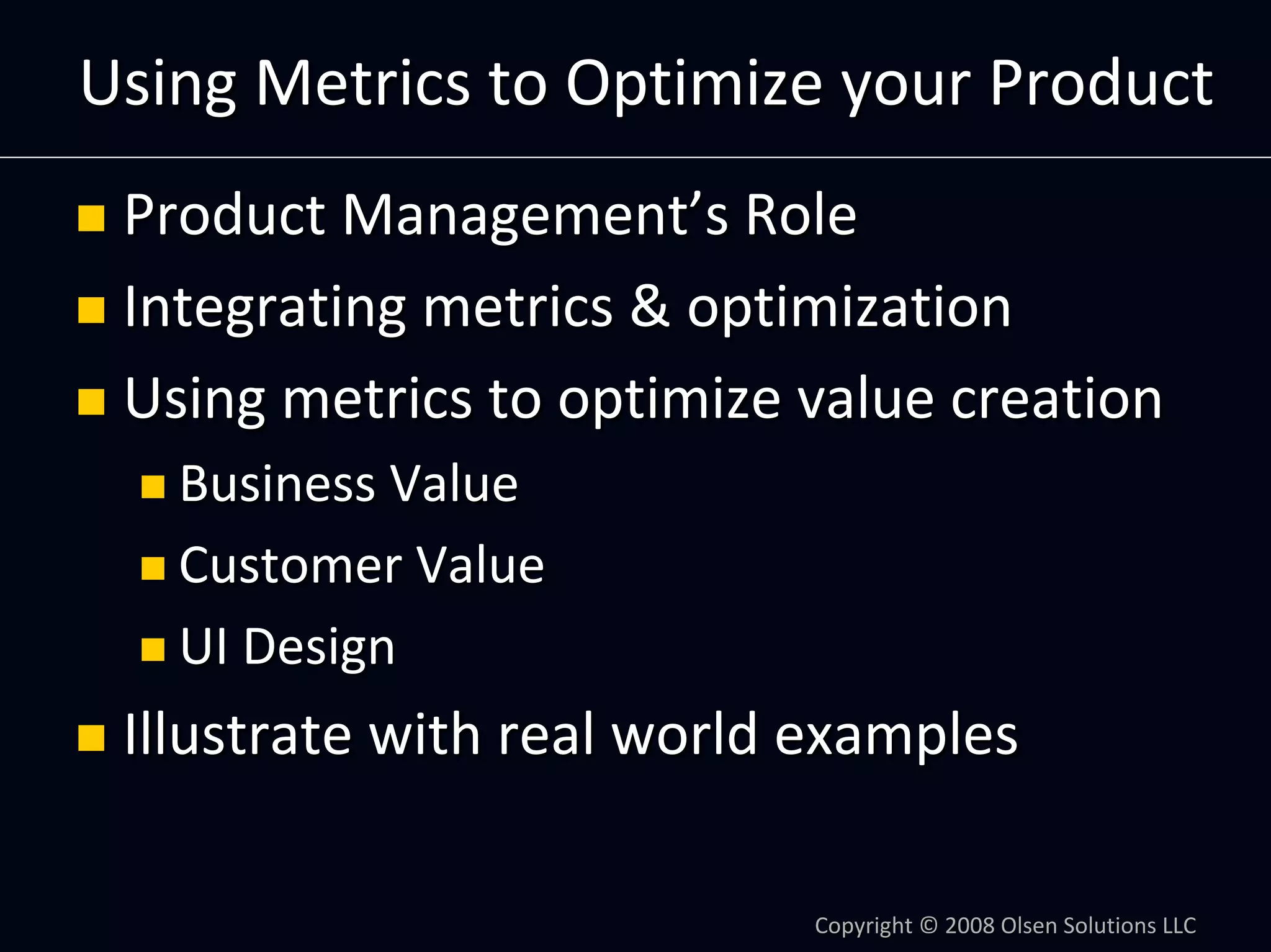 Product Management by Numbers: Using Metrics To Optimize Your Product by Dan Olsen