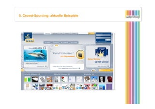 5. Crowd-Sourcing: aktuelle Beispiele
 