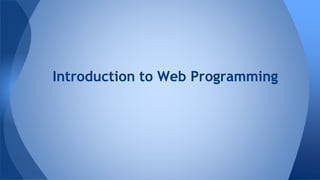 Web programming and development - Introduction | PPT