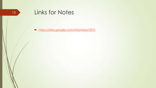 13

Links for Notes
 https://sites.google.com/site/neisa1207/

 