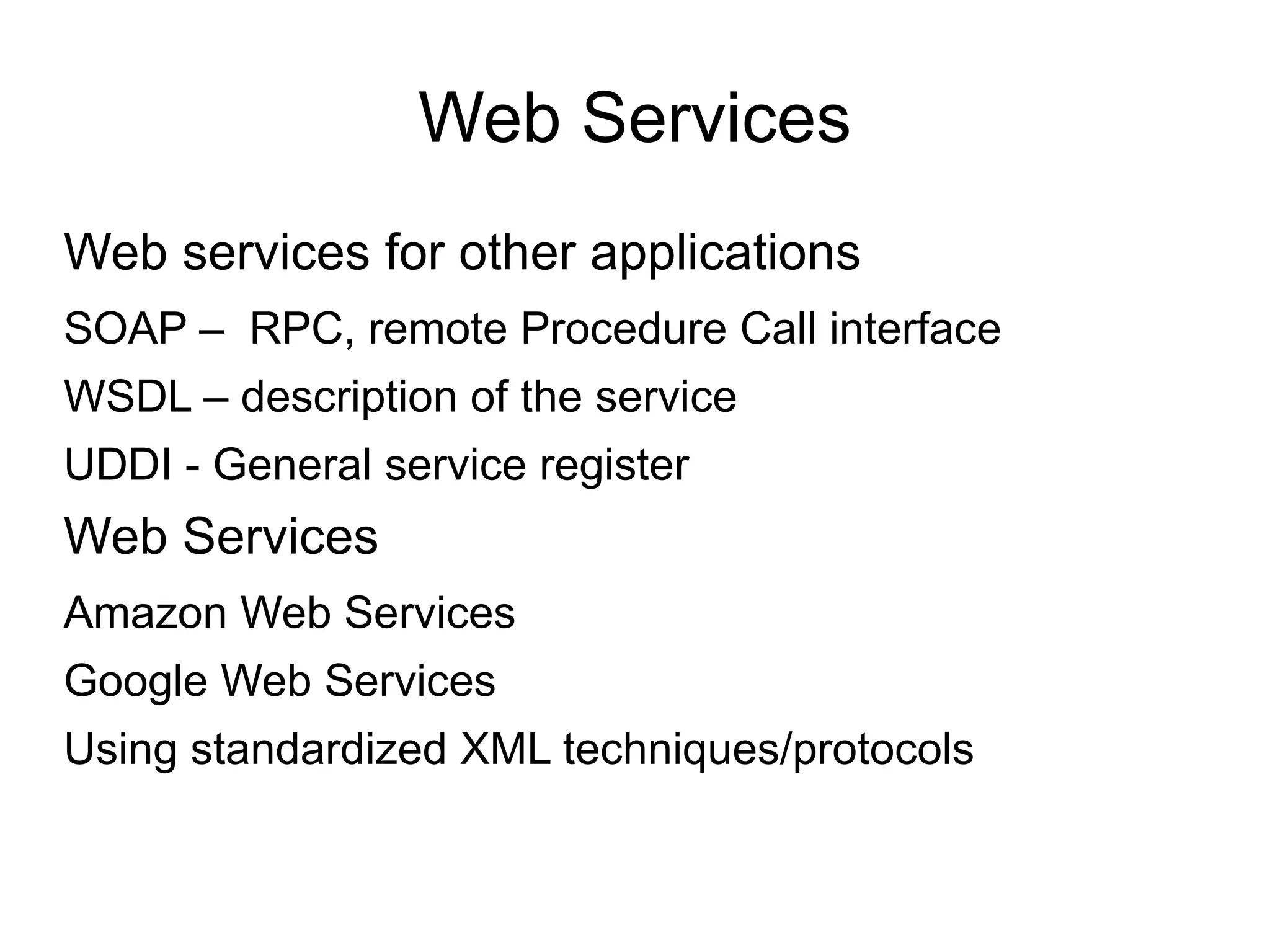 connection to download The client is an application (web browser, spider) on the computer 