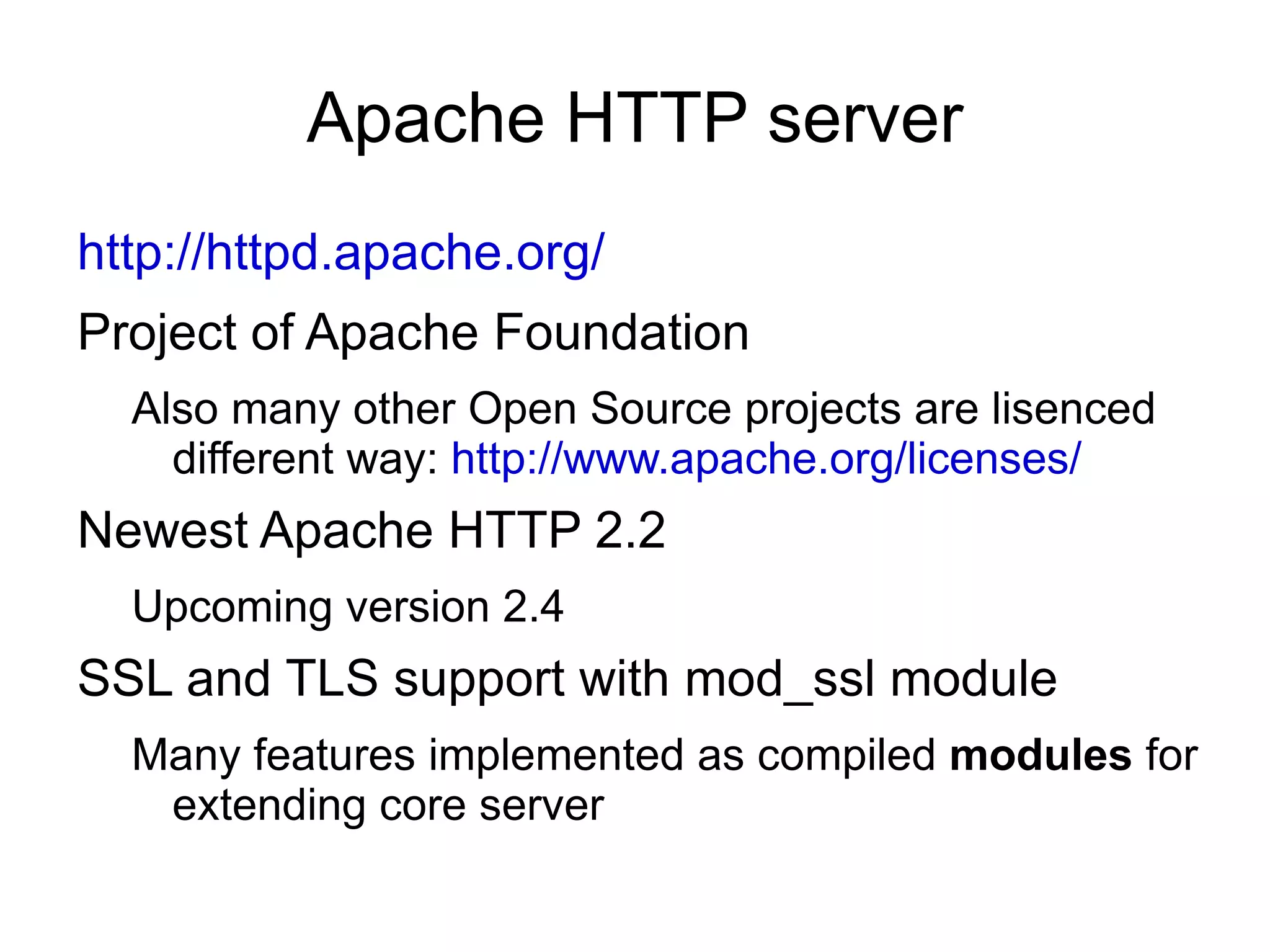 Mostly used protocols are HTTP and HTTPS IP: Internet Protocol 