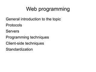 Web programming ,[object Object]