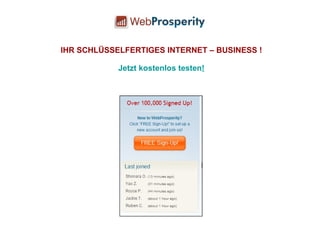 IHR SCHLÜSSELFERTIGES INTERNET – BUSINESS ! Jetzt kostenlos testen ! 