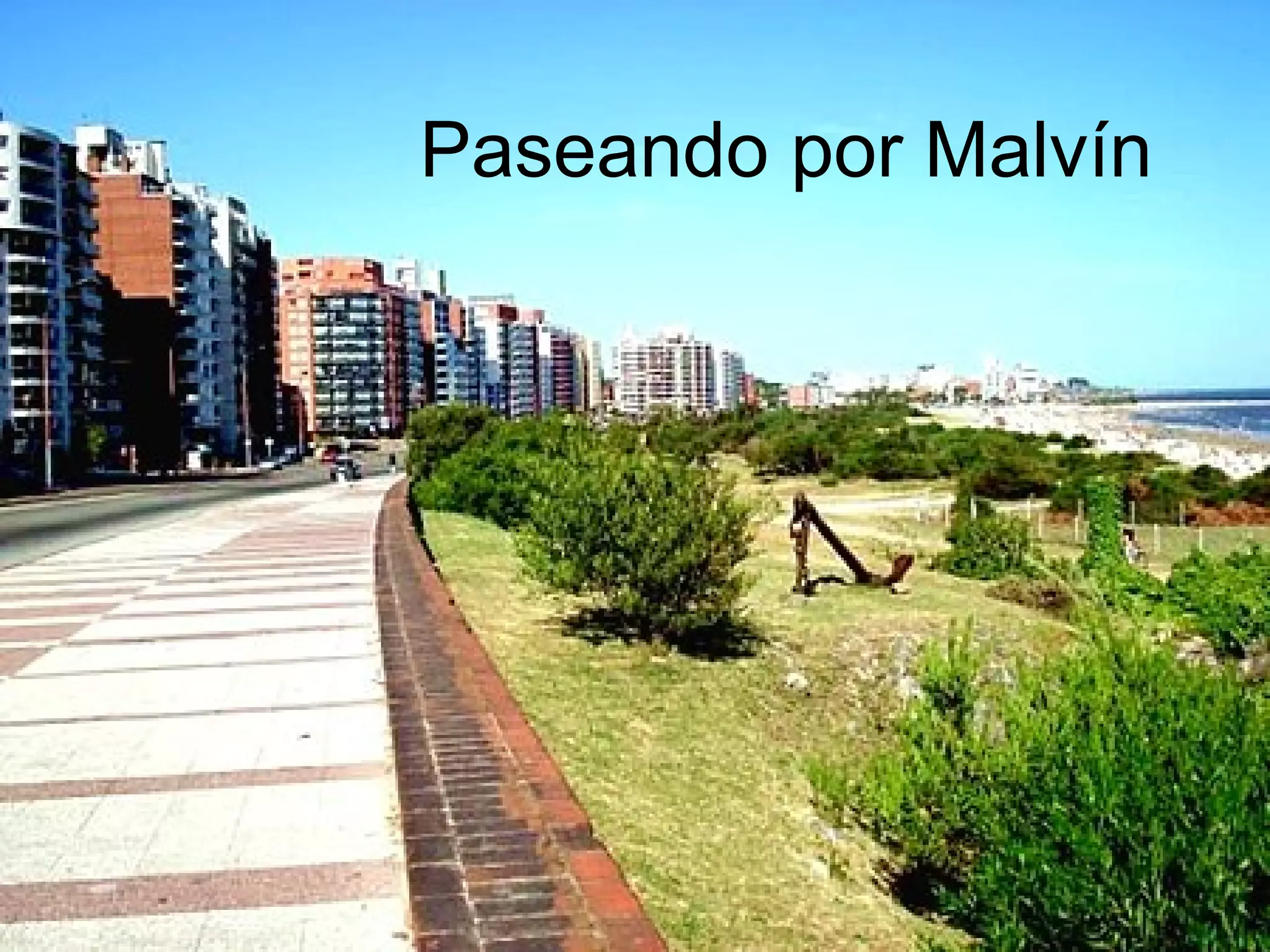 Paseando por Malvín

 