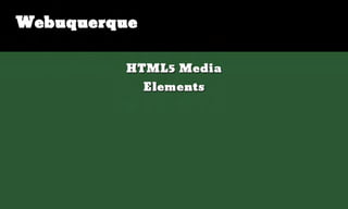 HTML5 Media Elements - The Good, The Bad and the Not So Attractive