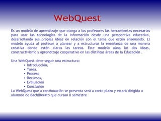 WebQuest ,[object Object],[object Object],[object Object],[object Object],[object Object],[object Object],[object Object],[object Object],[object Object]