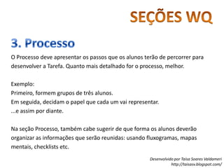 solucionar um mistério; 