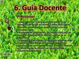 4. RecursosAquí van una serie de recursos dónde podreis encontrar toda la información necesaria.http://www.botanical-online.com/lasplantas.htm	Sencilla página dónde encontramos mucha información sobre las plantas en general con ilustraciones de sus partes.http://es.wikipedia.org/wiki/Plantae	Información muy valiosa sobre las plantas y su reproducción donde además encontrareis muchos términos que hasta ahora desconociais.También debereis buscar en los libros de la biblioteca del centro información sobre las plantas. Los libros que os serán útiles son: Mis plantas: Manual de jardinería para niños.