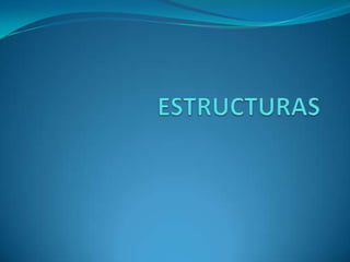 ESTRUCTURAS