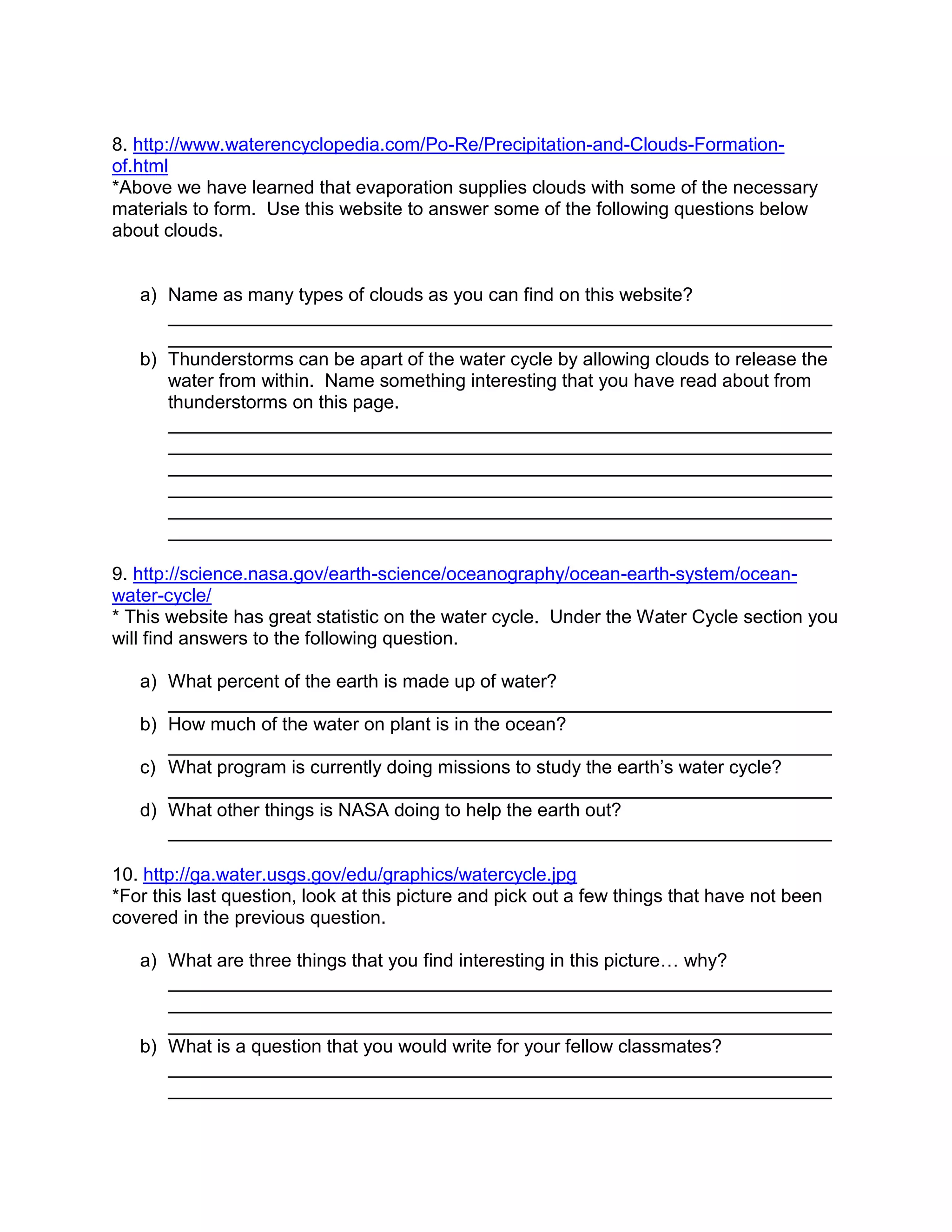 ________________________________________________________________2.http://www.watereducation.utah.gov/WaterScience/Properties/default.asp<br />*On this page you will be able to find various terms and descriptions on water to answer the following questions.<br />What is water made of? ________________________________________________________________