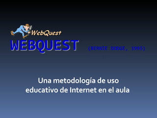 Una metodología de uso educativo de Internet en el aula   