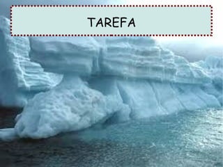 TAREFA
 