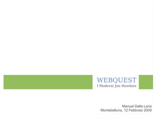 Introduzione ai Webquest