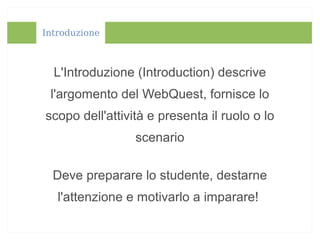 Introduzione ai Webquest
