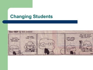 Changing Students 