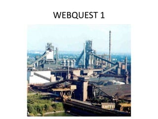 WEBQUEST 1
 