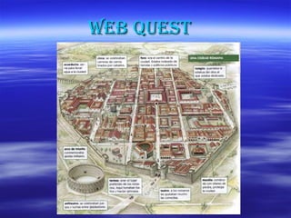 Web Quest
 