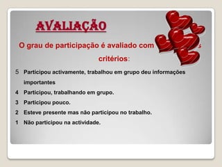 Os trabalhos entregues serão devidamente corrigidos. DesafioO desafio que vos lançamos é o de assumir o papel de investigadores e procurar  informação sobre o Dia Dos Namorados, e elaborar um texto que deve conter:Qual é o dia em que se comemora o Dia dos namorados?