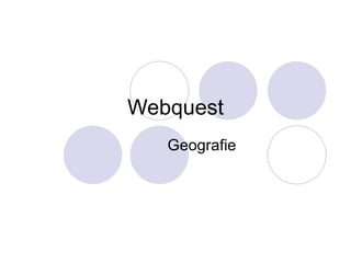 Webquest Geografie 