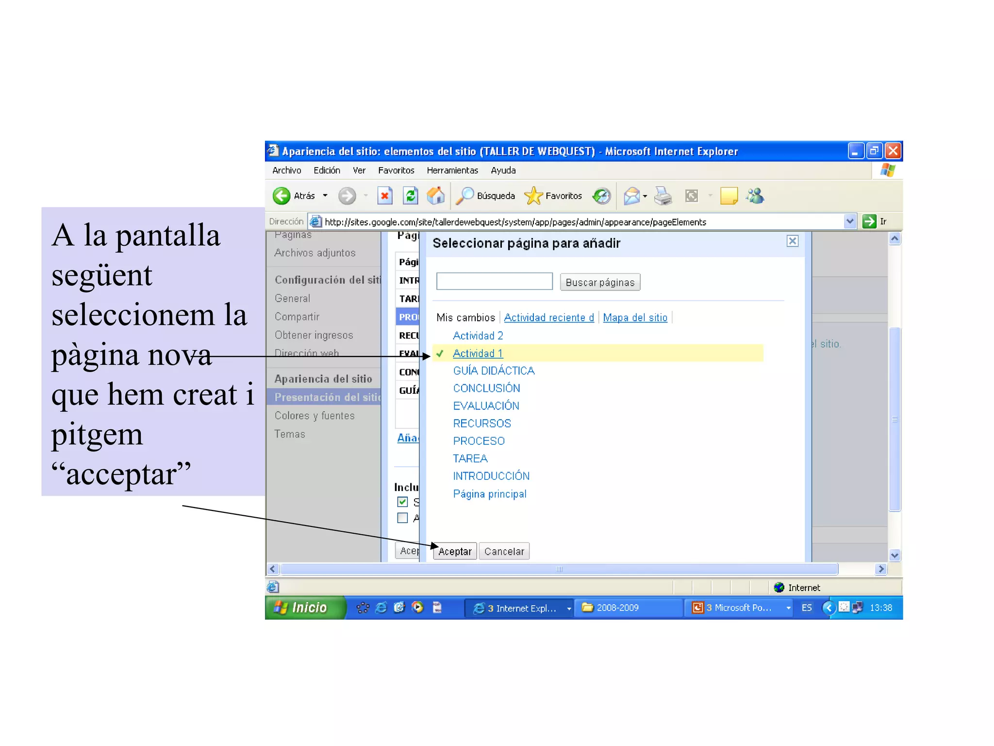 A la pantalla següent seleccionem la pàgina nova que hem creat i pitgem “acceptar” 
