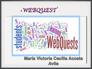 Webquest maría victoria