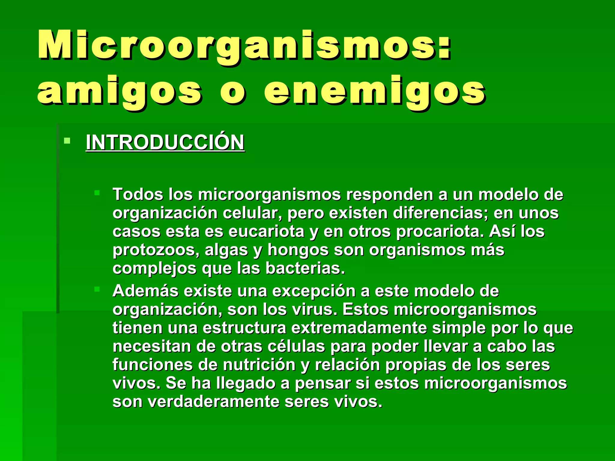 Webquest microorganismos amigos o enemigos | PPT
