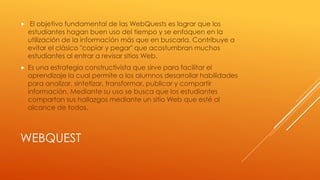 Webquest miniquest, caza de tesoro | PPTX