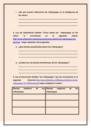 ¿De qué manera influencian los videojuegos en la inteligencia de
      los niños?
      __________________________________...