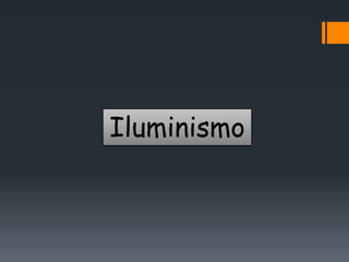 Iluminismo
 