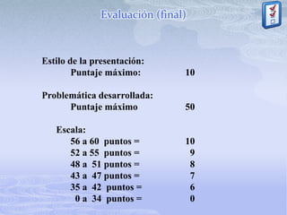 La presentación debe tener una proporción de 50% texto y 50% imágenes.