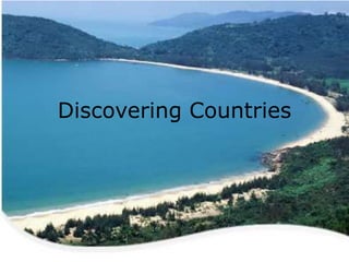 Discovering Countries
 