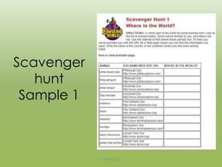 Scavenger
   hunt
Sample 1



            annefox.eu
 