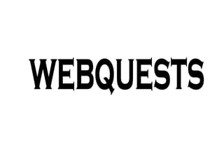 webquests 