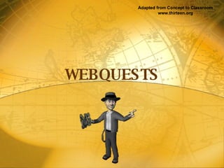 WebQuests and Virtual Field Trips
