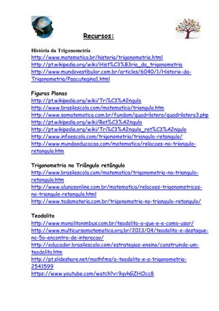 Webquest trigonometria no triângulo retangulo | PDF