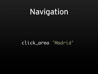 Navigation


click_area 'Madrid'
 