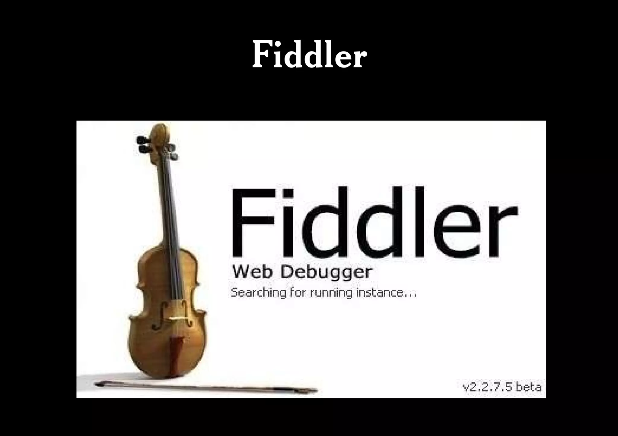 Fiddler 