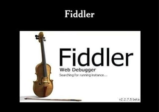 Fiddler 