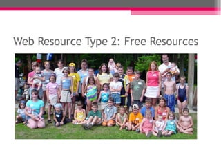 Web Resource Type 2: Free Resources
 