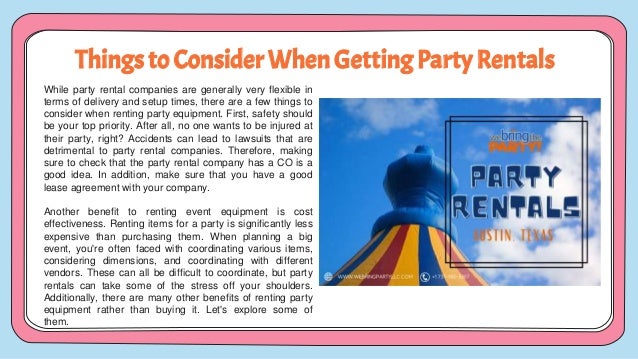 Thingsto ConsiderWhenGettingPartyRentals
While party rental companies are generally very flexible in
terms of delivery and...